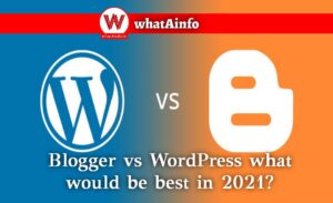 Read more about the article Blogger vs WordPress Which Is Best? In hindi
