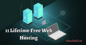 Read more about the article 10+1 Lifetime Free Web Hosting 2021 in Hindi