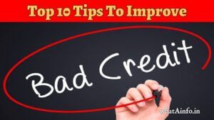 Read more about the article Top 10 Effective Tips To Improve Cibil Score in Hindi