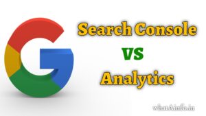 Read more about the article Google Analytics vs Search Console Deep Discussion in Hindi